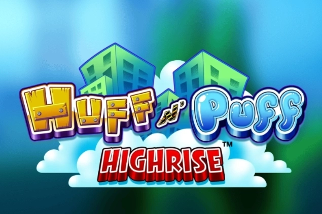 Huff N' Puff Highrise